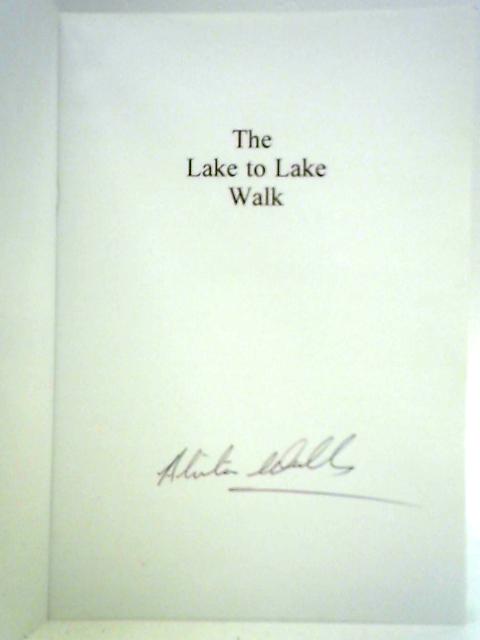 The Lake to Lake Walk: Windermere to Kielder By Alistair Wallace