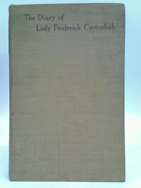 The Diary of Lady Drederick Cavendish, Vol. II von Ed. John Bailey