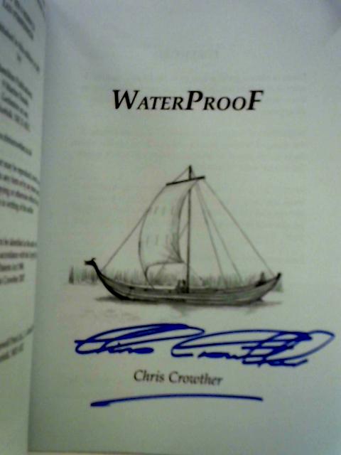 WaterProof By Chris Crowther