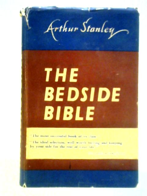 The Bedside Bible By Arthur Stanley