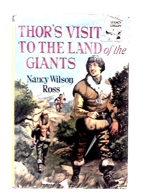 Thor's Visit to the Land of the Giants By N. W. Ross