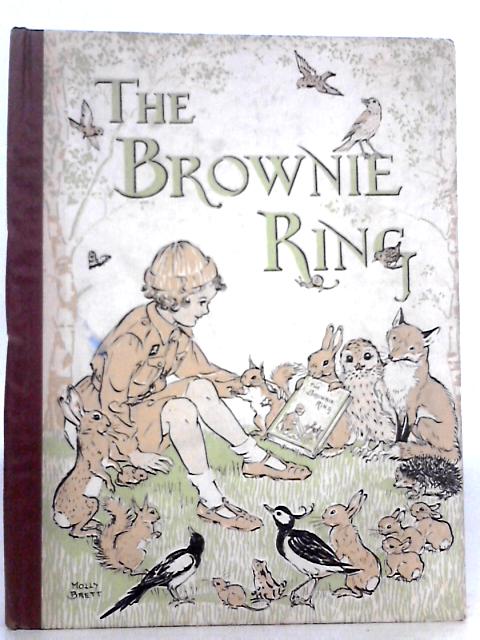 The Brownie Ring: A Gift Book for Brownies and Others von Various