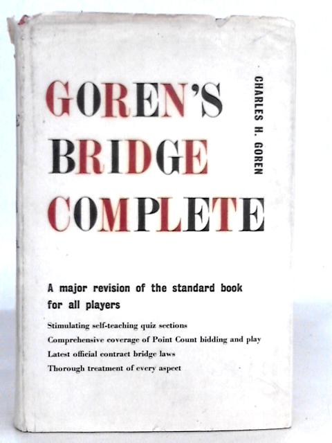 Goren's Bridge Complete By Charles H.Goren