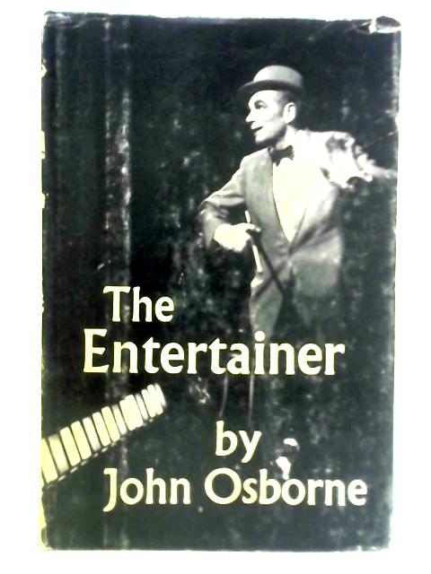 The Entertainer By John Osborne