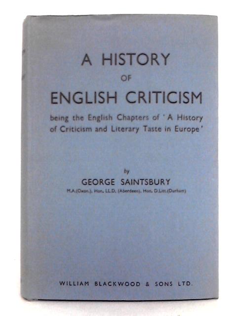 A History of English Criticism By George Saintsbury