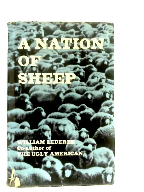 A Nation of Sheep By William Julius Lederer