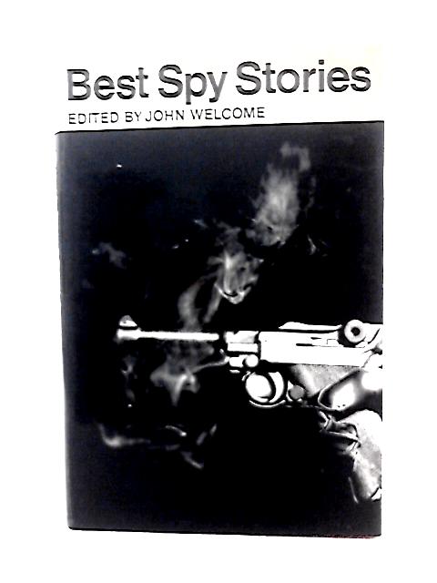 Best spy stories By J. Welcome (ed)