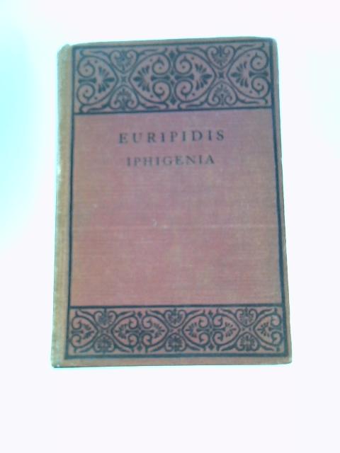 Euripides: Iphigenia in Tauris By C. S. Jerram