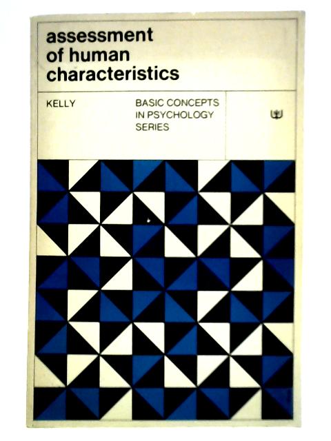 Assessment of Human Characteristics By E. Lowell Kelly