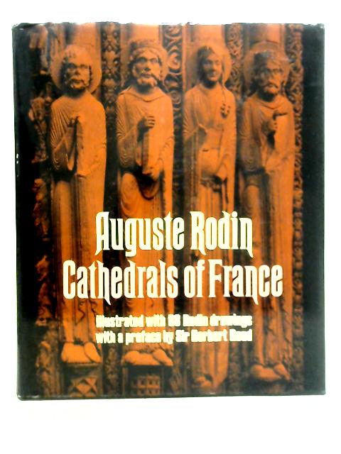 Cathedrals of France By Auguste Rodin