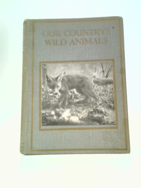 Our Country's Wild Animals von H.Mortimer Batten