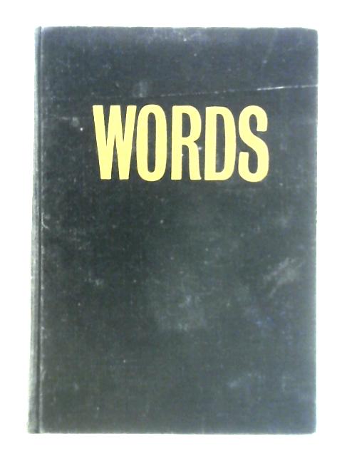 Words: The New Illustrated Dictionary By Charles P. Chadsey (Ed.)