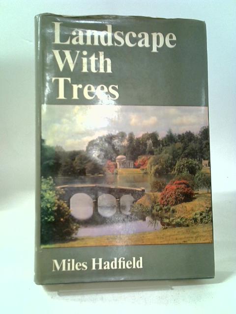 Landscape With Trees By Miles Hadfield