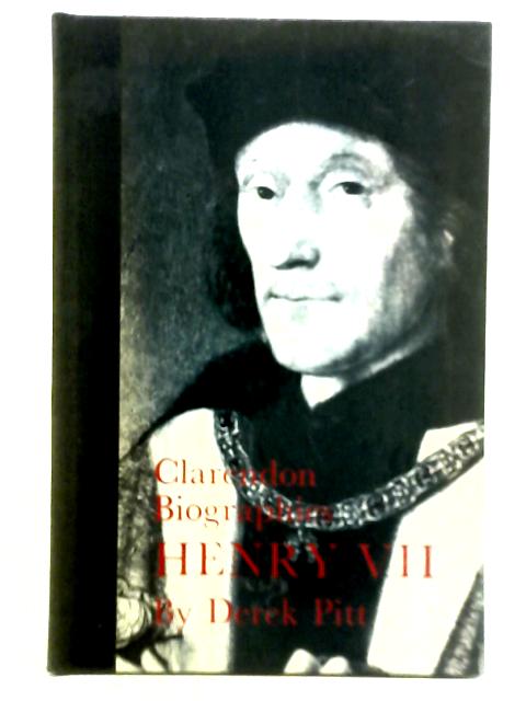 Henry VII By Derek Pitt