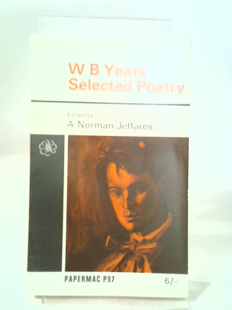 Selected Poetry von Yeats W B