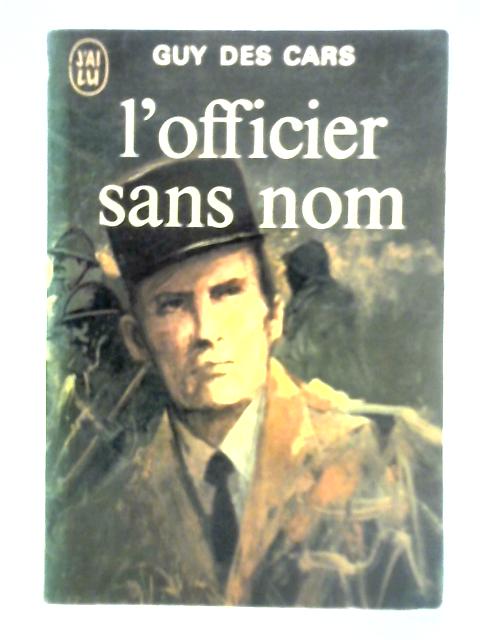 L'officier Sans Nom By Guy Des Cars