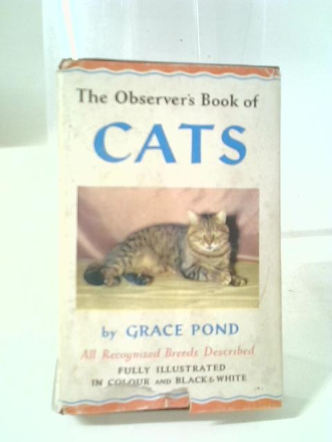 The Observer's Book of Cats By Grace Pond