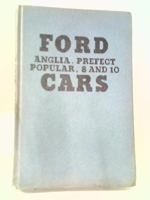 Ford Cars: A Practical Guide To Maintainance And Repair. By Service, T.B.D.