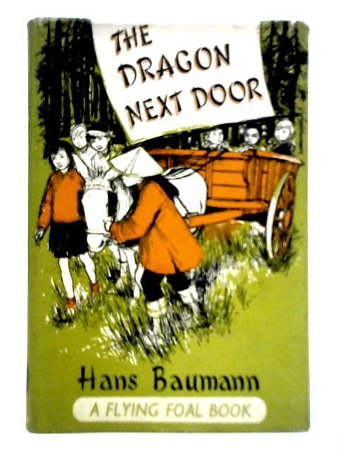 The Dragon Next Door By Hans Baumann