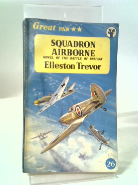 Squadron Airborne By Elleston Trevor
