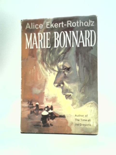 Marie Bonnard By Alice Ekert-Rotholz