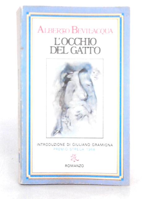 L'Occhio del Gatto By Alverto Bevilacqua