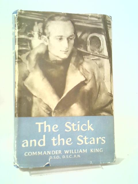 The Stick And The Stars By William King