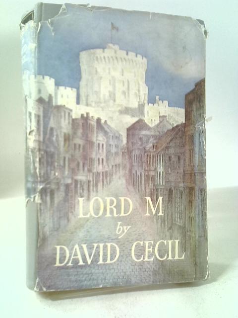 Lord M By David Cecil