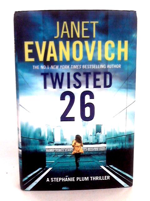 Twisted Twenty-Six By Janet Evanovich