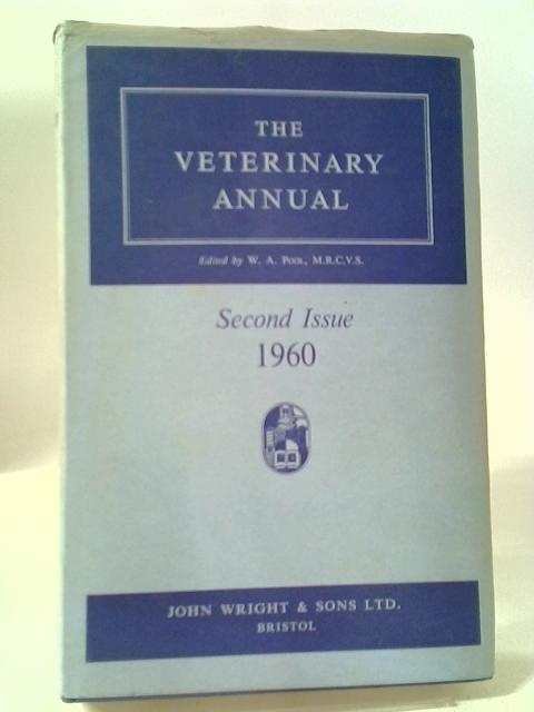 The Veterinary Annual By W. A. Pool