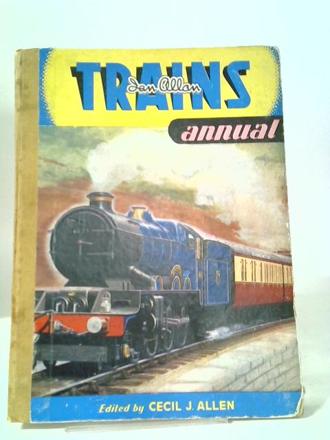 Trains Annual 1952. By Cecil J. Allen Editor