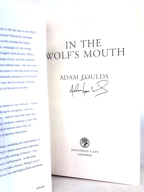 In the Wolf's Mouth By Adam Foulds