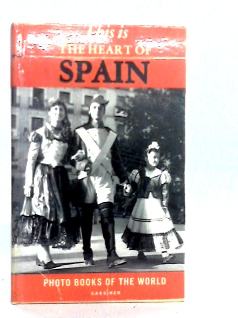 This is The Heart of Spain By Various