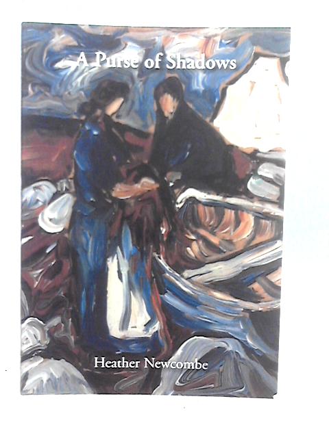 A Purse of Shadows von Heather Newcombe