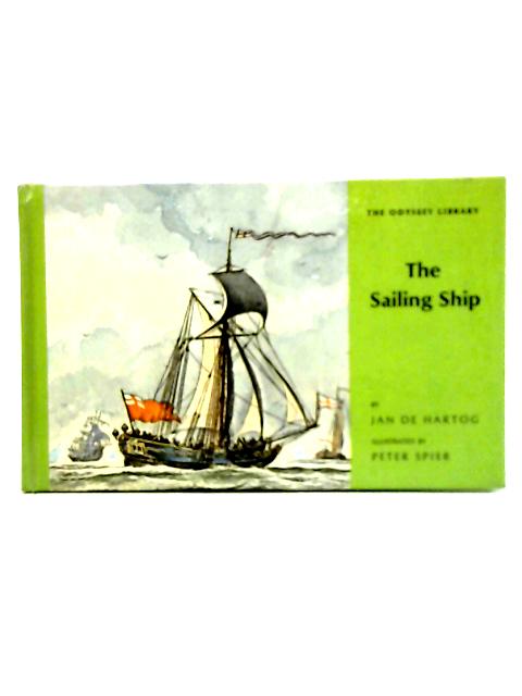 The Sailing Ship By Jan De Hartog