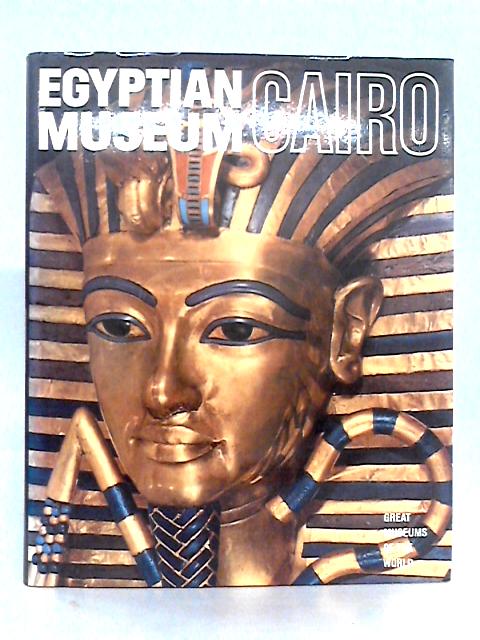 Egyptian Museum Cairo von Alberto Giuganino, et al