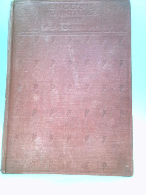English Furniture [The Connoisseur's Library]. By Frederick S Robinson