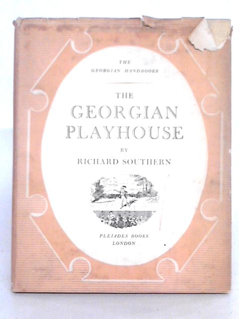 The Georgian Playhouse By Richard Southern