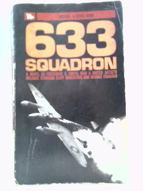 633 Squadron By Frederick E.Smith