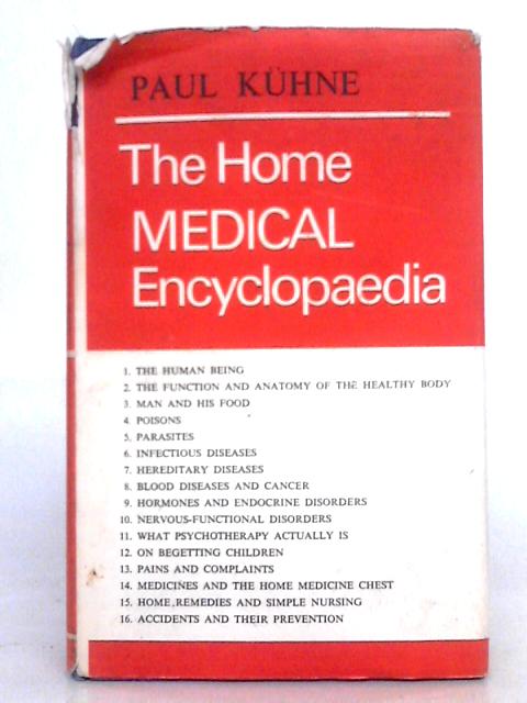 Home Medical Encyclopedia By Paul Kuhne