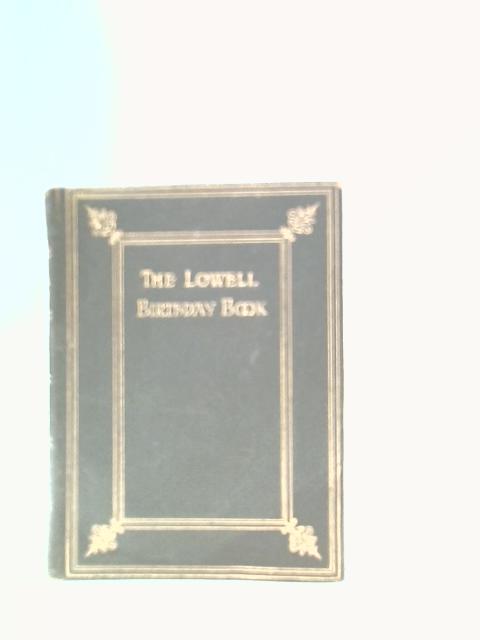 The Lowell Birthday Book By James Russell Lowell
