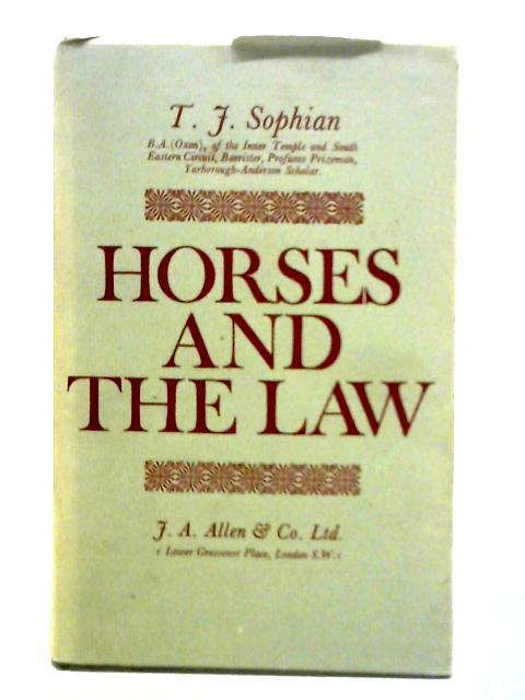 Horses and the Law By T. J. Sophian