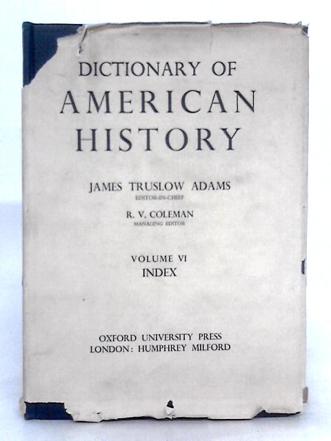 Dictionary of American History - Index Only By James T. Adams (ed.)