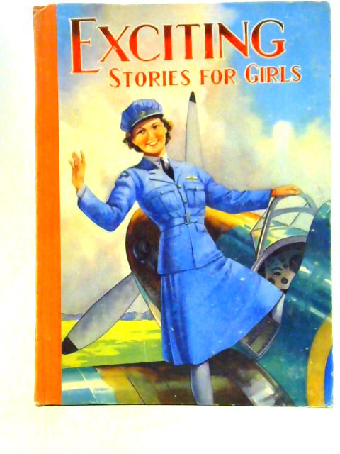 Exciting Stories for Girls By Unstated