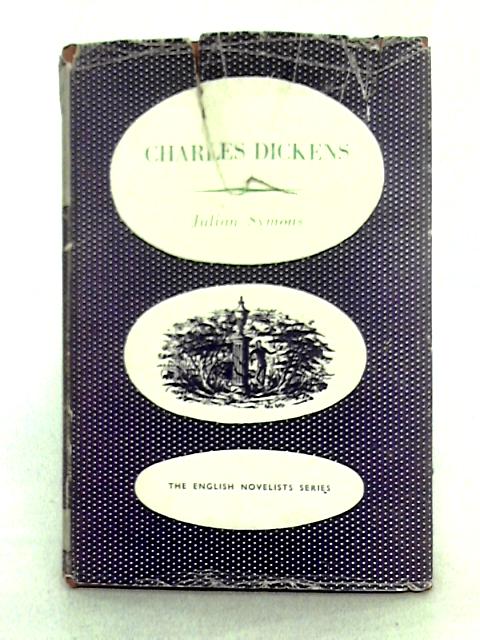 Charles Dickens By Julian Symons