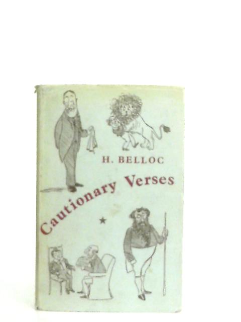 Cautionary Verses By Hilaire Belloc