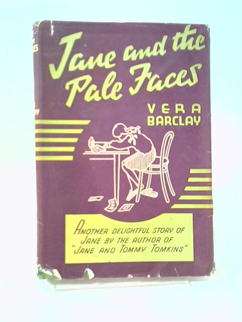 Jane And The Pale Faces By Barclay