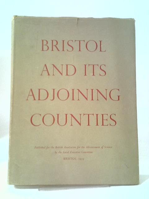 Bristol And It's Adjoining Counties par C.W. MacInnes, W. F. Whittard