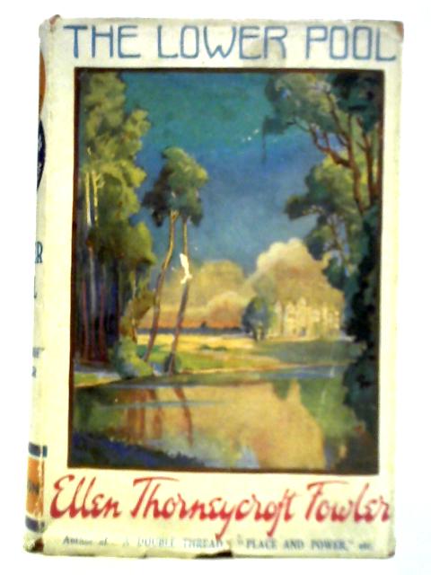 The Lower Pool By Ellen Thorneycroft Fowler