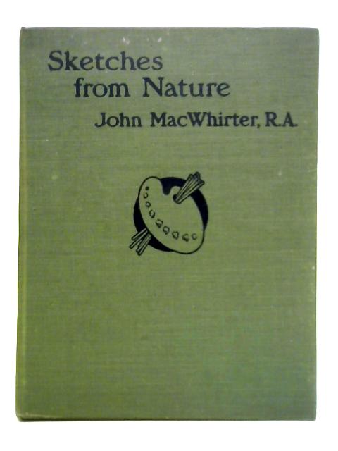 Sketches From Nature By John Macwhirter